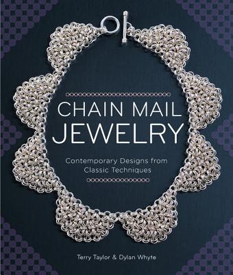 Image for Chain Mail Jewelry: Contemporary Designs from Classic Techniques