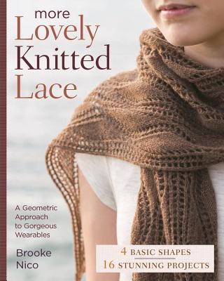 More Lovely Knitted Lace: Contemporary Patterns in Geometric Shapes
