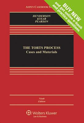 Image for The Torts Process (Aspen Casebook) The Torts Process (Aspen Casebook)