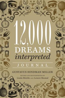 Image for 12,000 Dreams Interpreted Journal 12,000 Dreams Interpreted Journal