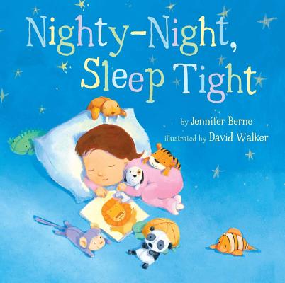 Image for Nighty-Night, Sleep Tight (Volume 8) (Snuggle Time Stories) Nighty-Night, Sleep Tight (Volume 8) (Snuggle Time Stories)