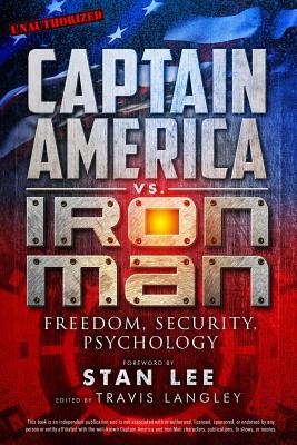Image for Captain America vs. Iron Man: Freedom, Security, Psychology (Volume 3) (Popular Culture Psychology)