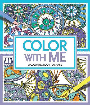 Image for Color with Me: A Coloring Book to Share
