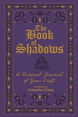 Book of Shadows: A Personal Journal of Your Craft