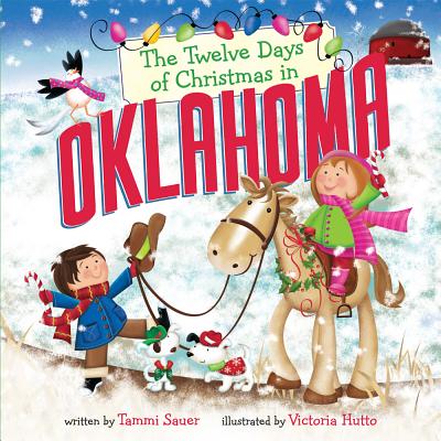 The Twelve Days of Christmas in Oklahoma (The Twelve Days of Christmas in America)