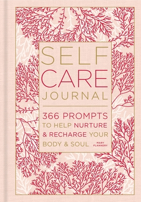 Self-Care Journal: 366 Prompts to Help Nurture & Recharge Your Body & Soul (Gilded, Guided Journals, 9)