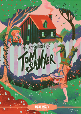 Classic Starts(r) the Adventures of Tom Sawyer (Classic Starts(r))