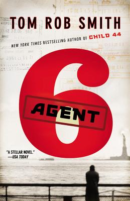 Image for Agent 6 (The Child 44 Trilogy, 3) Agent 6 (The Child 44 Trilogy, 3)