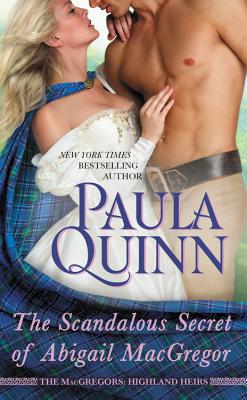 The Scandalous Secret of Abigail MacGregor (The MacGregors: Highland Heirs)