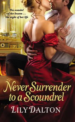 Image for Never Surrender to a Scoundrel (One Scandalous Season)