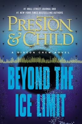 Beyond the Ice Limit: A Gideon Crew Novel (Gideon Crew series)