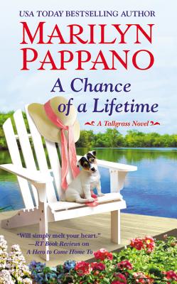 A Chance of a Lifetime (A Tallgrass Novel)