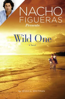 Nacho Figueras Presents: Wild One