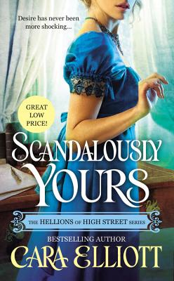 Scandalously Yours (The Hellions of High Street)