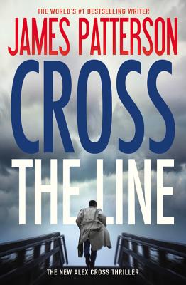 Cross the Line (Alex Cross)