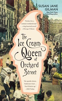 The Ice Cream Queen of Orchard Street: A Novel
