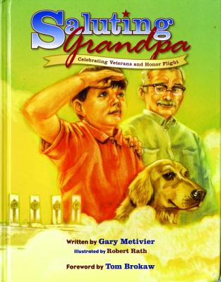 Image for Saluting Grandpa: Celebrating Veterans and Honor Flight Saluting Grandpa: Celebrating Veterans and Honor Flight