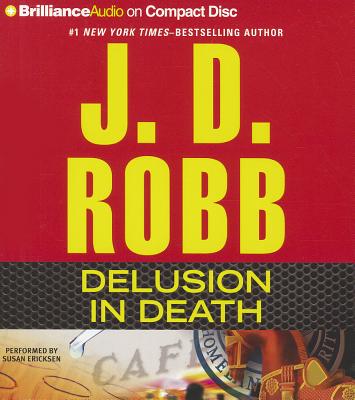 Delusion In Death (In Death Series)