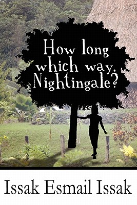How Long Which Way, Nightingale