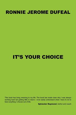 It's Your Choice