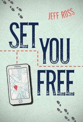 Set You Free [Paperback] Ross, Jeff