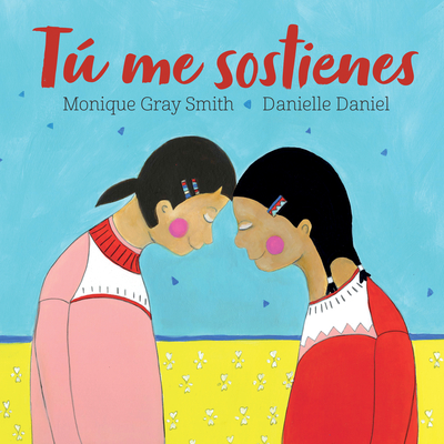 T me sostienes (Spanish Edition)