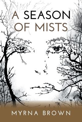 SEASON OF MISTS, A