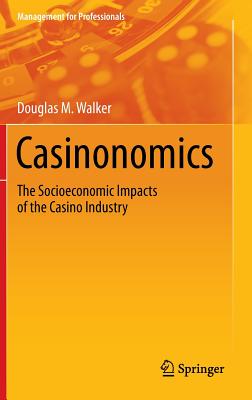 Casinonomics (Management for Professionals)
