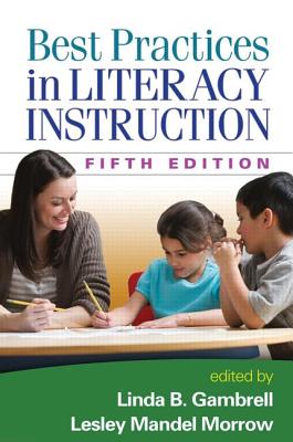 Image for Best Practices in Literacy Instruction, Fifth Edition Best Practices in Literacy Instruction, Fifth Edition