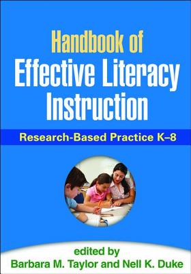 Handbook of Effective Literacy Instruction: Research-Based Practice K-8