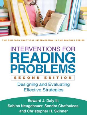 Interventions For Reading Problems, Second Edition