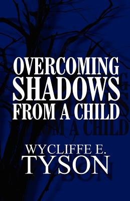 Overcoming Shadows from a Child