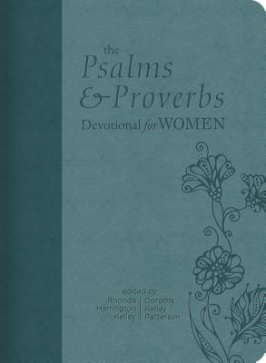 Image for The Psalms and Proverbs Devotional for Women The Psalms and Proverbs Devotional for Women