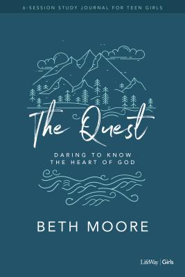 The Quest - Study Journal for Teen Girls: Daring to Know the Heart of God