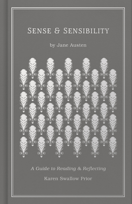 Image for Sense and Sensibility: A Guide to Reading and Reflecting