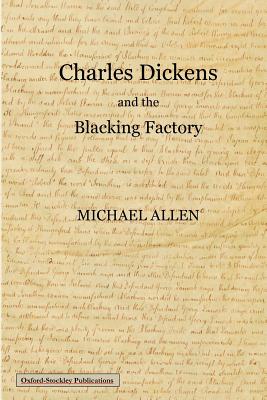Charles Dickens and the blacking factory