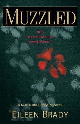 Muzzled (Kate Turner, DVM, Mysteries, 1)