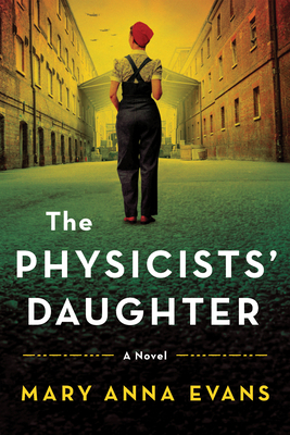 The Physicists' Daughter: A Novel
