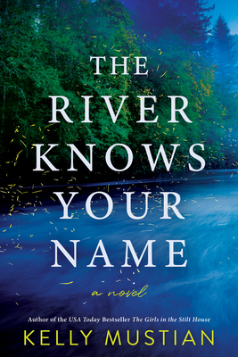 River Knows Your Name