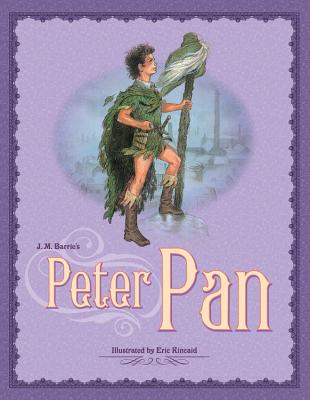 Image for J.M. Barrie's Peter Pan (Kincaid Classics) J.M. Barrie's Peter Pan (Kincaid Classics)