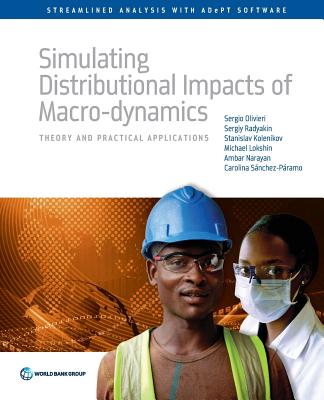 Simulating Distributional Impacts of Macro-Dynamics. Theory and Practical Applications (Streamlined Analysis with Adept Software)