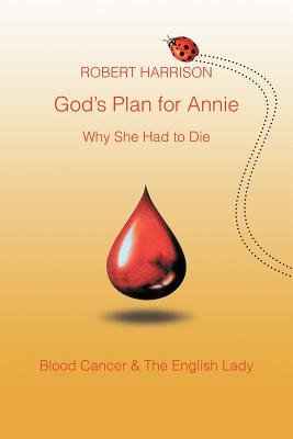 God's Plan for Annie Why She Had to Die
