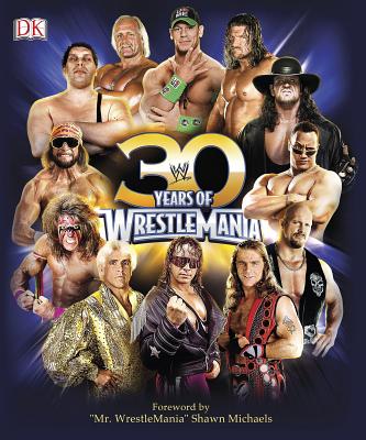 30 Years of Wrestlemania