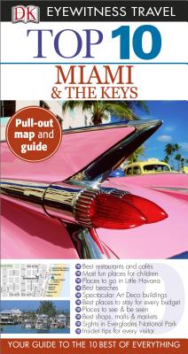 Top 10 Miami and the Keys (Pocket Travel Guide)