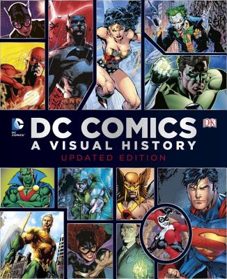 DC Comics: A Visual History (Revised)