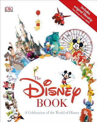 Disney Book: A Celebration of the World of Disney