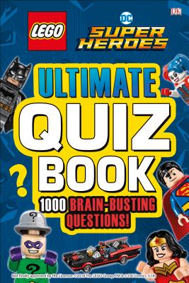 LEGO DC Comics Super Heroes Ultimate Quiz Book