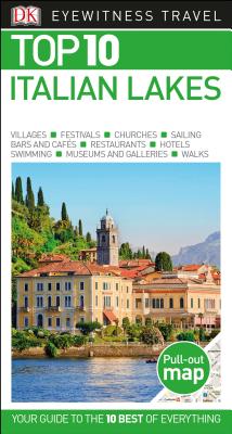 DK Eyewitness Top 10 Italian Lakes (Travel Guide)