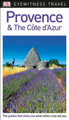 DK Eyewitness Travel Guide Provence and the Cte d'Azur