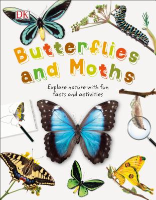 Butterflies and Moths: Explore Nature with Fun Facts and Activities (Nature Explorers)